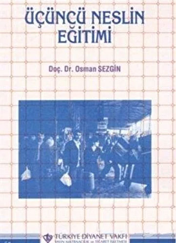 Üçüncü Neslin Eğitimi