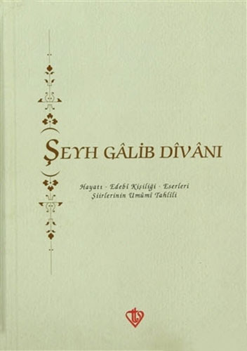Şeyh Gâlib Dîvânı (Ciltli) Şeyh Gâlib Dîvânı (Ciltli)