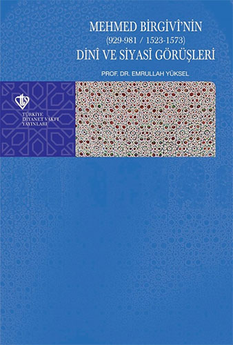 Mehmed Birgivi'nin Dini ve Siyasi Görüşleri