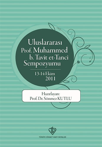 Uluslararası Prof. Muhammed B. Tavit Et-Tanci Sempozyumu