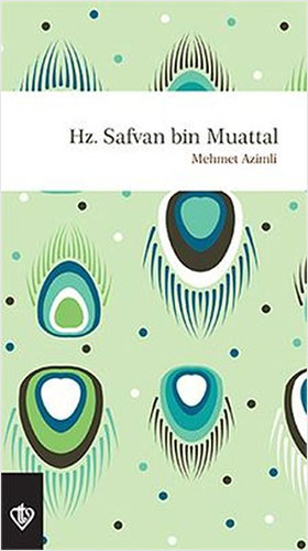 Hz. Safvan Bin Muattal