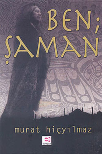 Ben Şaman Ben Şaman