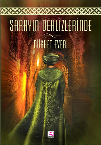 Sarayın Dehlizlerinde