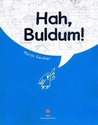 Hah Buldum !