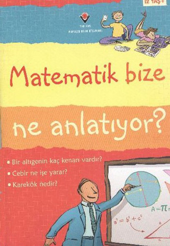 Matematik Bize Ne Anlatıyor? (Ciltli)