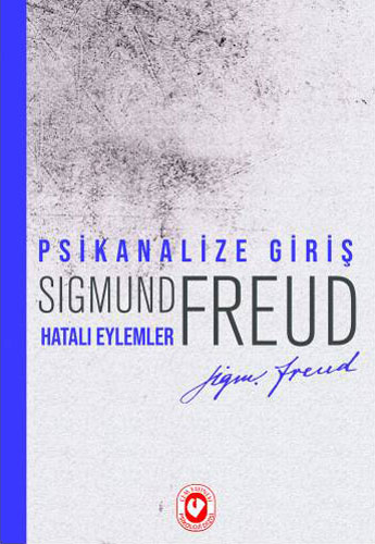 Psikanalize Giriş - Hatalı Eylemler