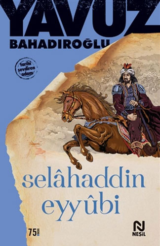 Selahaddin Eyyubi Selahaddin Eyyubi