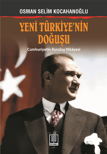 Yeni Türkiye’nin Doğuşu