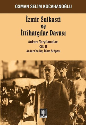 İzmir Suikasti ve İttihatçılar Davası