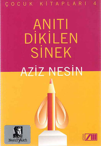 Anıtı Dikilen Sinek Anıtı Dikilen Sinek