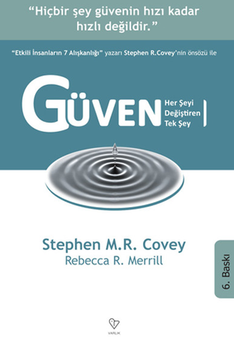 Güven - Her Şeyi Değiştiren Tek Şey