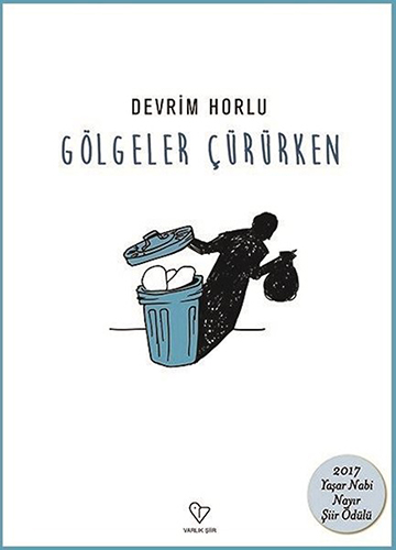Gölgeler Çürürken Gölgeler Çürürken