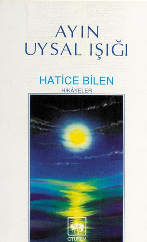 Ayın Uysal Işığı Ayın Uysal Işığı