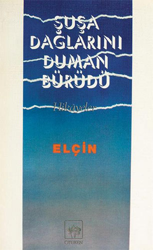 Şuşa Dağlarını Duman Bürüdü