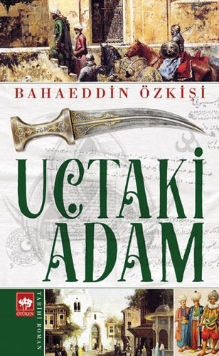Uçtaki Adam Uçtaki Adam
