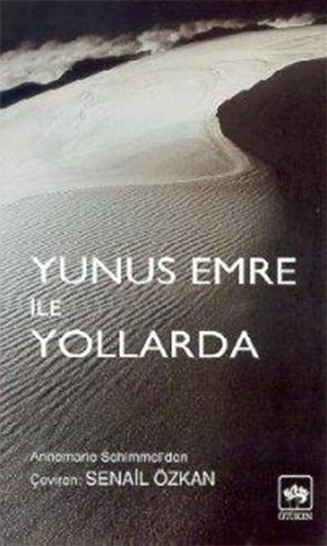 Yunus Emre ile Yollarda