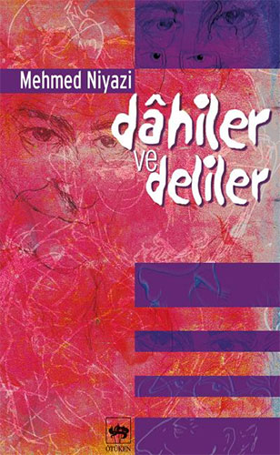 Dahiler Ve Deliler Dahiler Ve Deliler