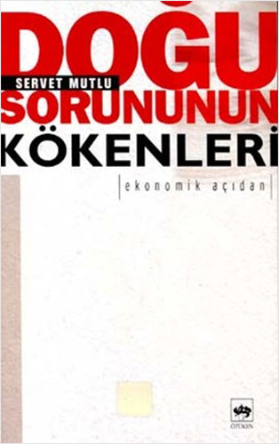 Doğu Sorununun Kökenleri