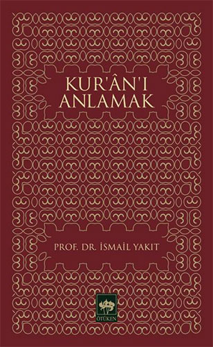 Kur'an'ı Anlamak