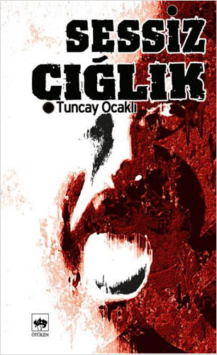 Sessiz Çığlık Sessiz Çığlık