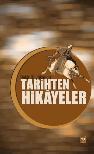Tarihten Hikayeler Tarihten Hikayeler