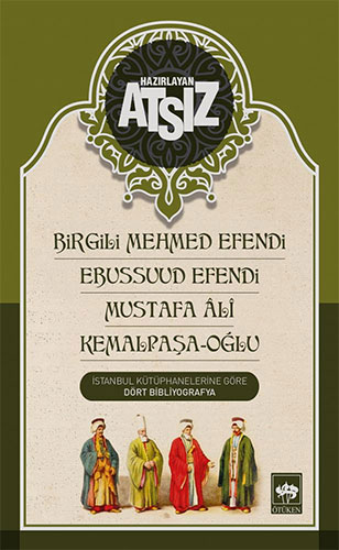 Ebussuud Bibliyografyası Ebussuud Bibliyografyası