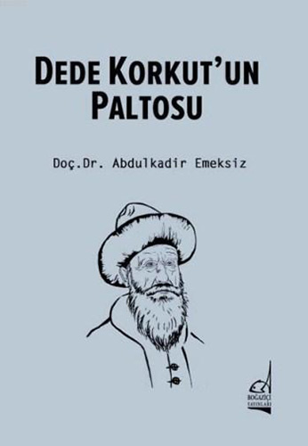 Dede Korkut'Un Paltosu Dede Korkut'Un Paltosu