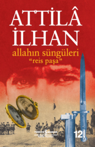 Allahın Süngüleri “Reis Paşa” Allahın Süngüleri “Reis Paşa”