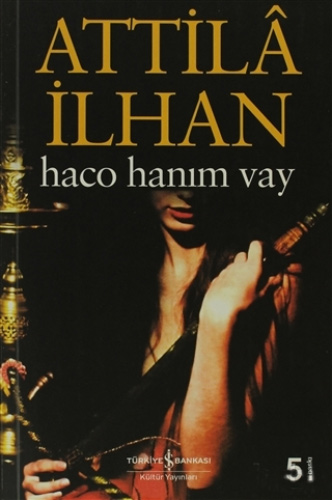 Haco Hanım Vay Haco Hanım Vay