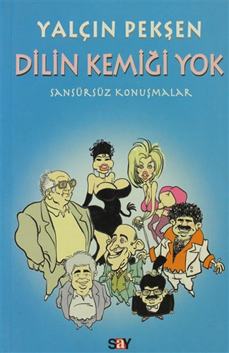 Dilin Kemiği Yok - Sansürsüz Konuşmalar Dilin Kemiği Yok - Sansürsüz Konuşmalar
