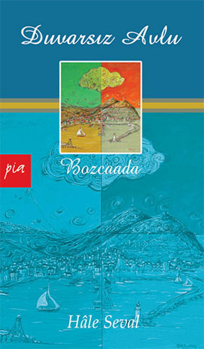 Duvarsız Avlu - Bozcaada Duvarsız Avlu - Bozcaada