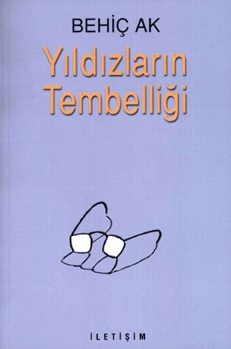 Yıldızların Tembelliği Yıldızların Tembelliği