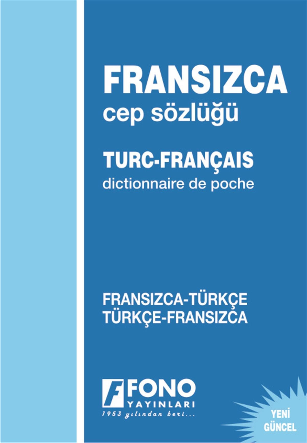 Fransızca / Türkçe - Türkçe / Fransızca Cep Sözlüğü