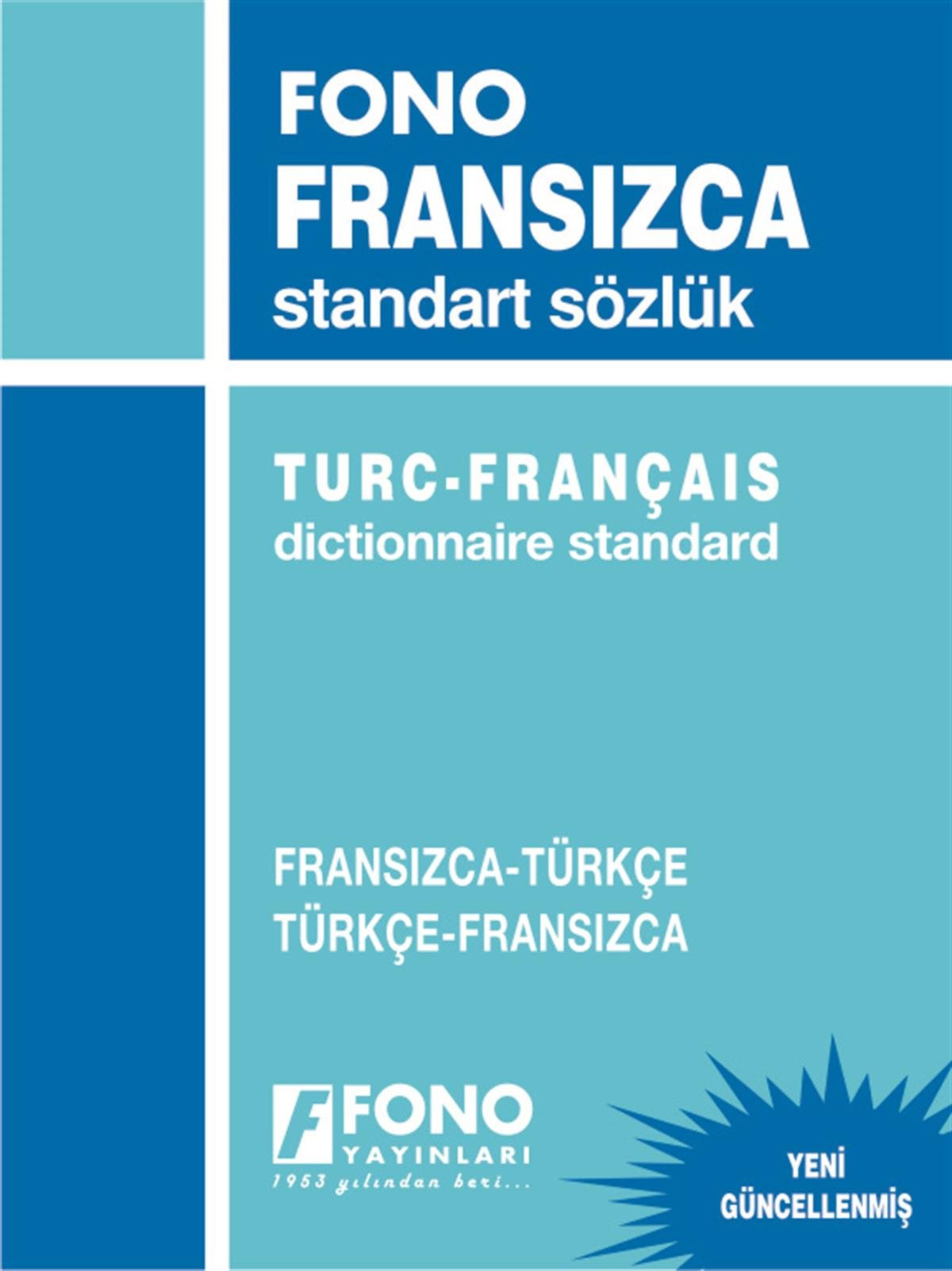 Fransızca/Türkçe-Türkçe/Fransızca Standart Sözlük