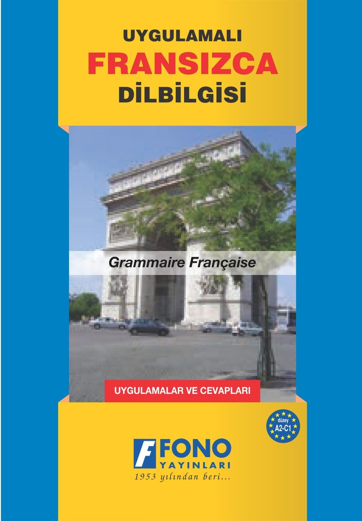 Uygulamalı Fransızca Dilbilgisi