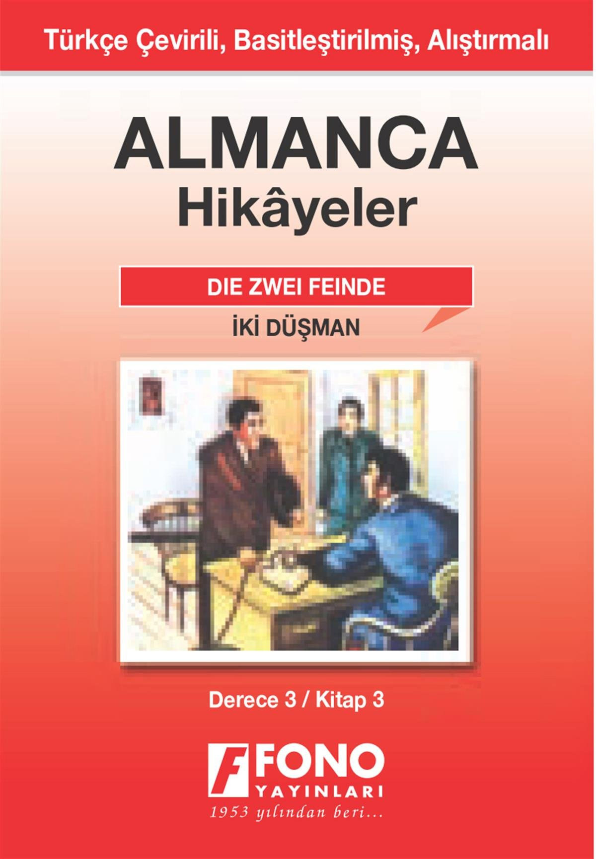 Almanca Hikâyeler - İki Düşman 