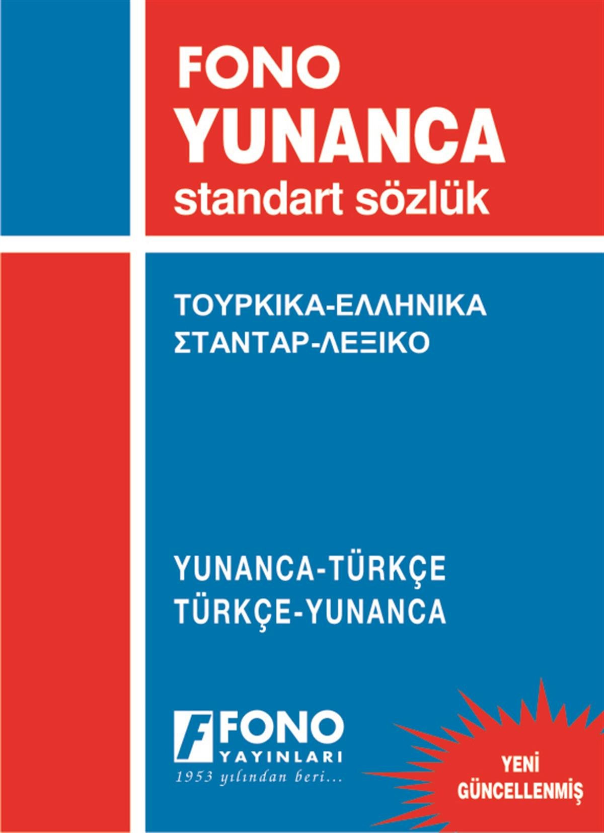 Yunanca / Türkçe - Türkçe / Yunanca Standart Sözlük