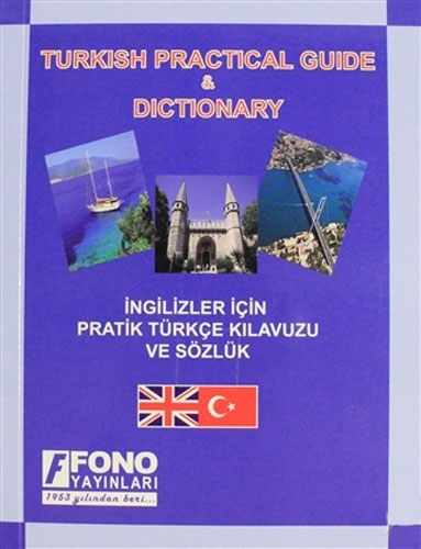 İngilizler için Pratik Türkçe Konuşma Kılavuzu