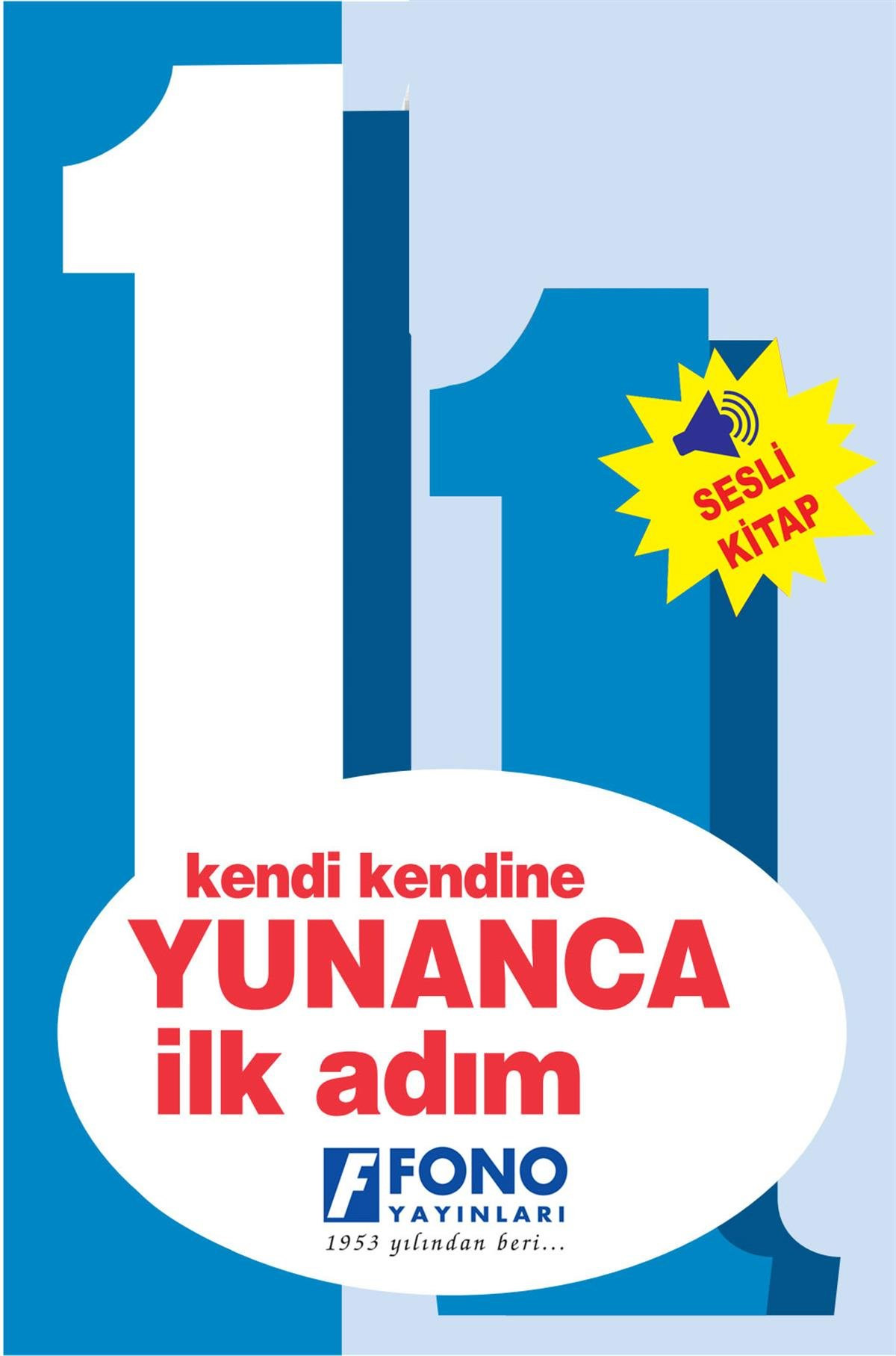 Kendi Kendine Yunanca İlk Adım 1 (Sesli Kitap)