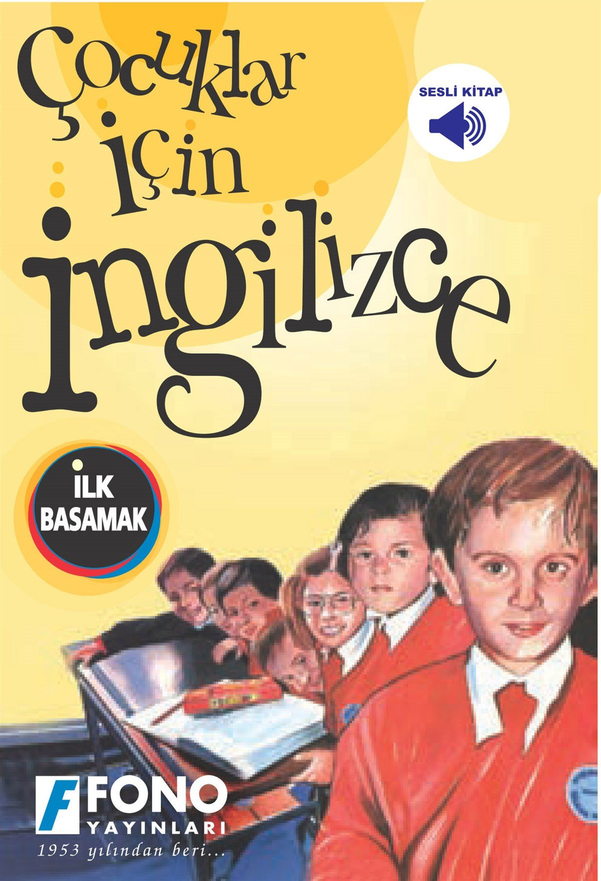 Çocuklar İçin İngilizce - İlk Basamak (Sesli Kitap)