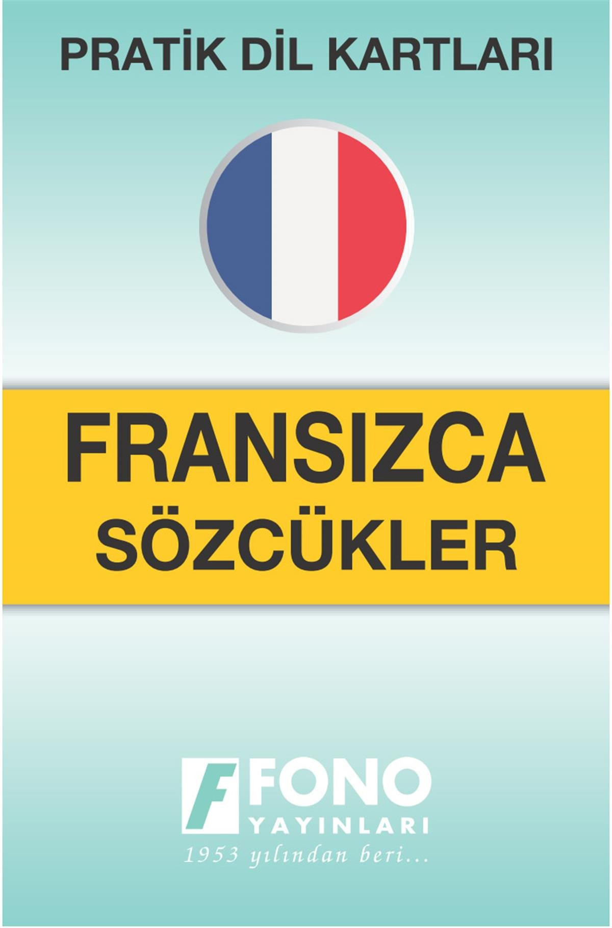 Fransızca Sözcükler - Pratik Dil Kartları 