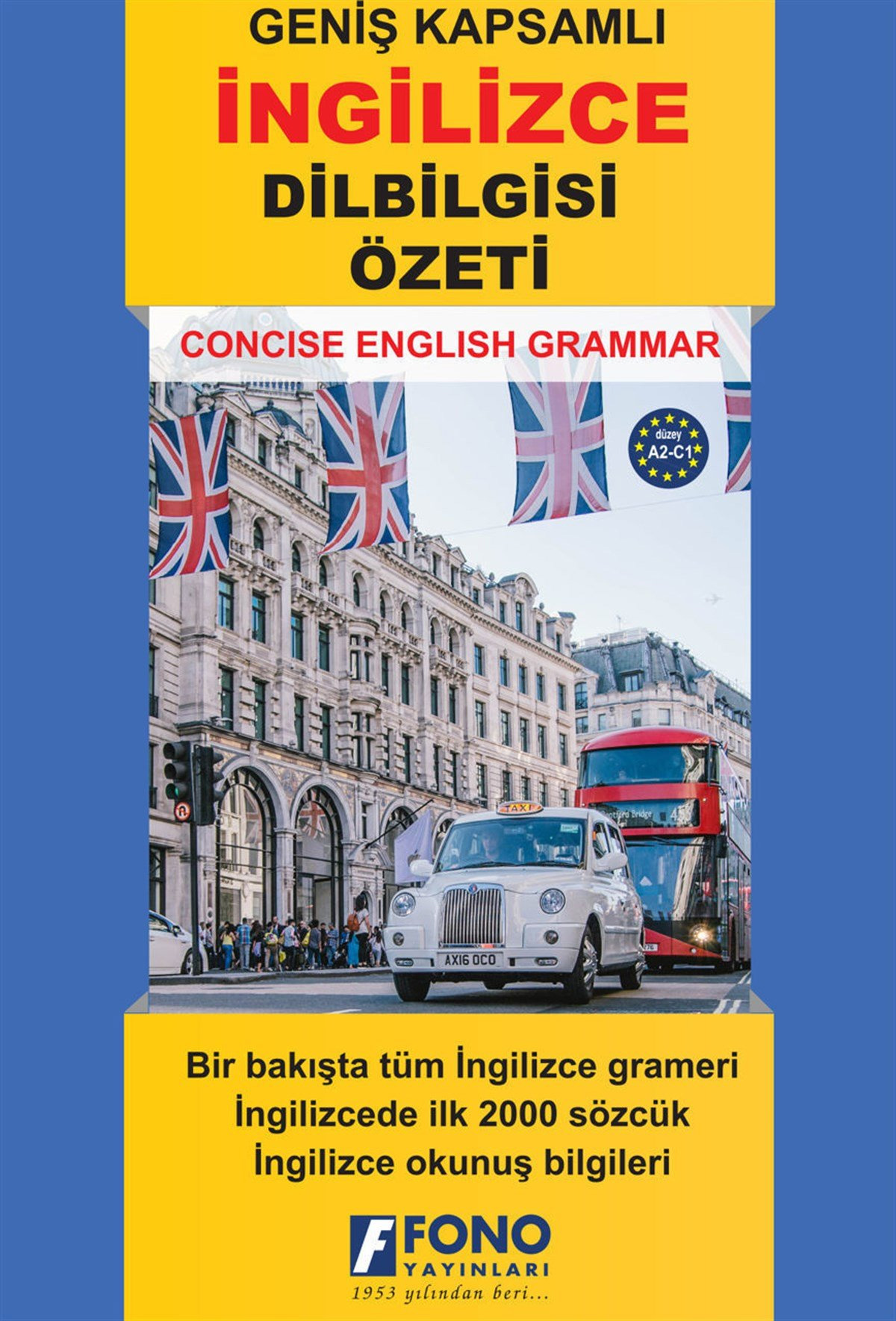 Geniş Kapsamlı İngilizce Dilbilgisi Özeti