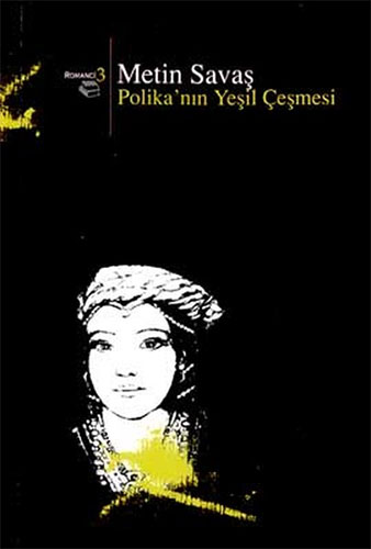 Polika’Nın Yeşil Çeşmesi Polika’Nın Yeşil Çeşmesi