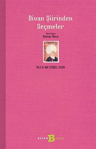 Divan Şiirinden Seçmeler Divan Şiirinden Seçmeler