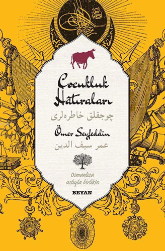 Çocukluk Hatıraları (Ciltli) Çocukluk Hatıraları (Ciltli)