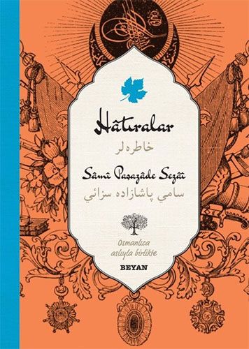 Hatıralar-Osmanlıca Türkçe (Ciltli) Hatıralar-Osmanlıca Türkçe (Ciltli)