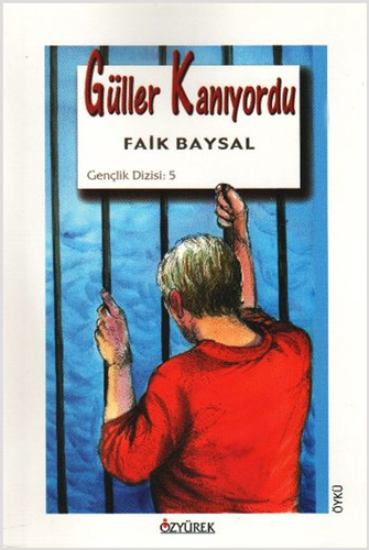 Güller Kanıyordu Güller Kanıyordu