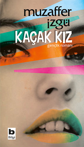 Kaçak Kız Kaçak Kız