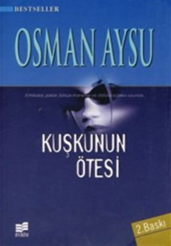 Kuşkunun Ötesi Kuşkunun Ötesi
