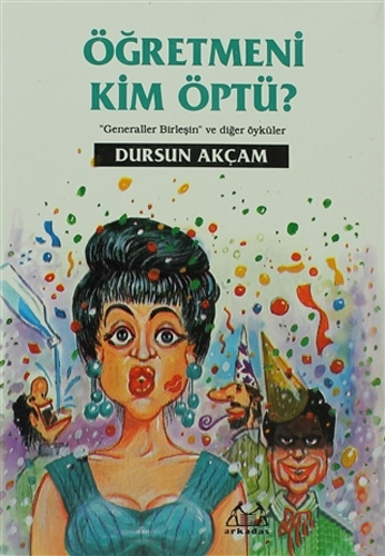 Öğretmeni Kim Öptü?